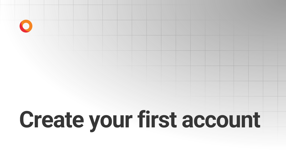 Create your first account | Identity & Access Management | KORE